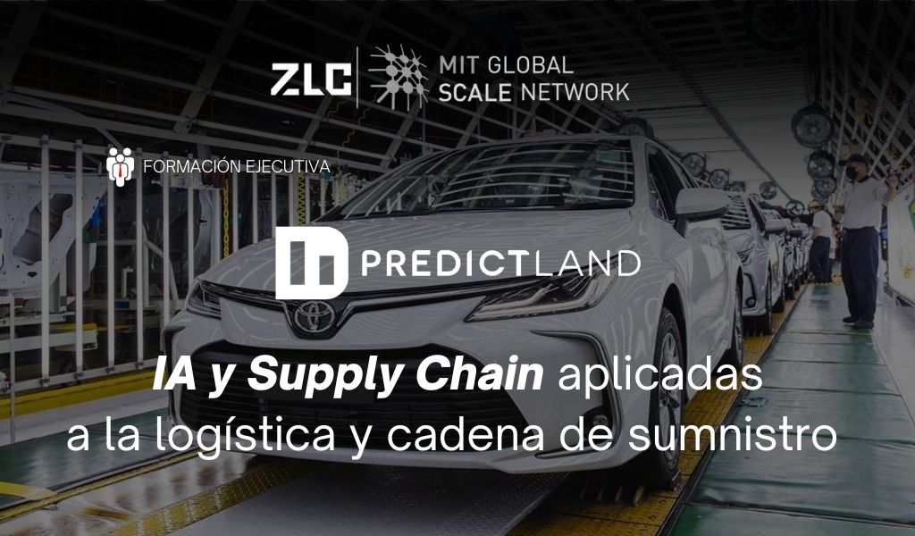 PredictLand imparte cursos para ejecutivos sobre IA y cadena de suministro con el ZLC, partner europeo del MIT